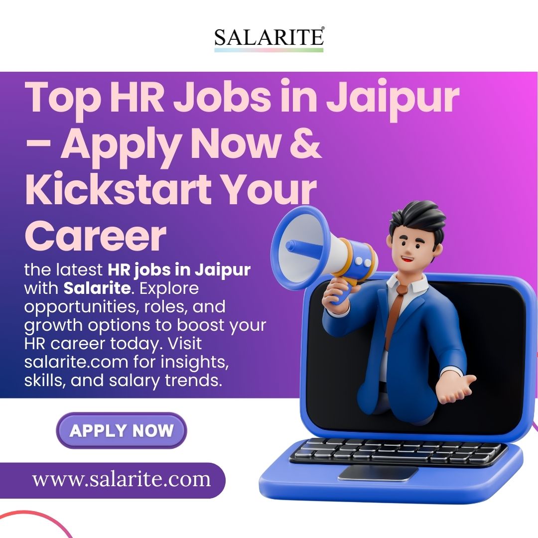 Top HR Jobs in Jaipur – Apply Now & Kickstart Your Career